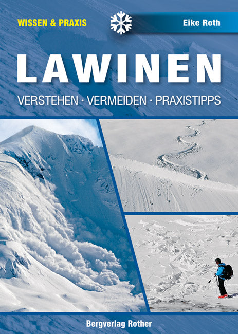 Lawinen Verstehen-Vermeiden-Praxistipps 1.A 2013