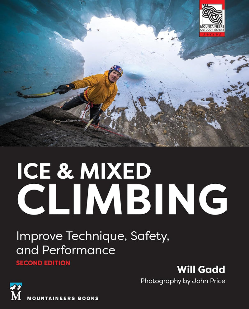 Ice & Mixed Climbing - Modern Technique