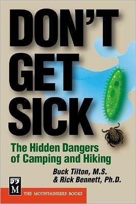 Don't get sick - The Hidden Dangers of Camping and Hiking