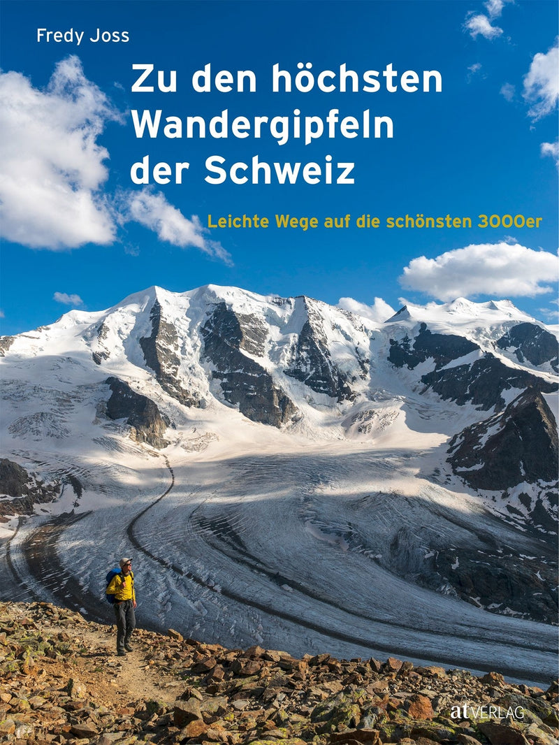 Zu den hÃ¶chsten Wandergipfeln der Schweiz