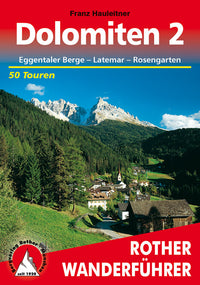 Rother WanderfÃ¼hrer Dolomiten 2 - Eggentaler Berge 50 Touren (7.A 2016)