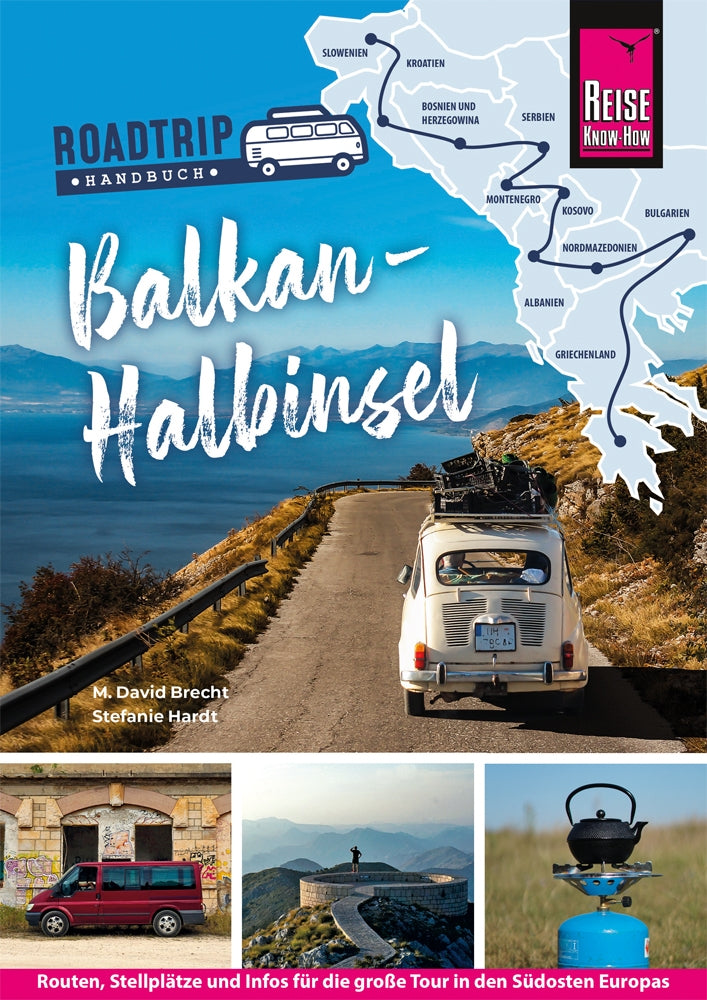 Roadtrip Handbuch Balkan-Halbinsel