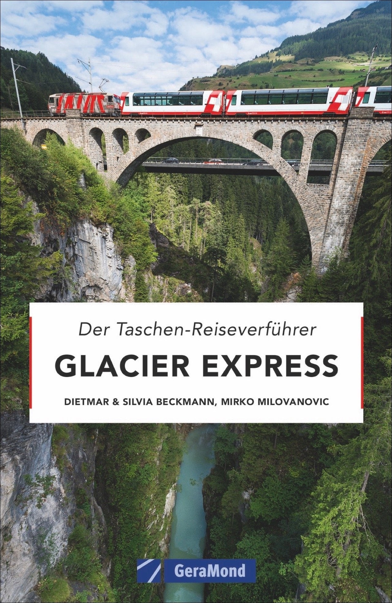 Glacier Express - Der Taschen-ReiseverfÃ¼hrer