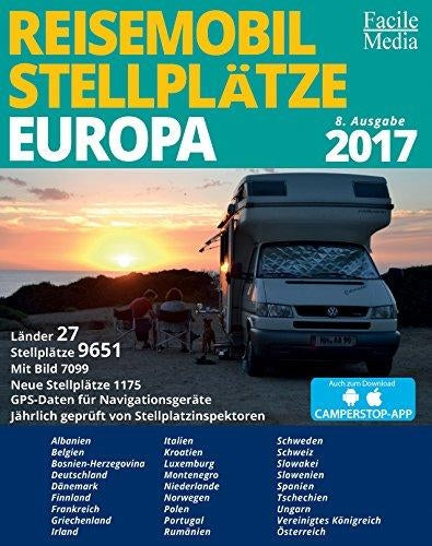 Camper guide Reisemobil Stellplätze Europa 8.A 2017