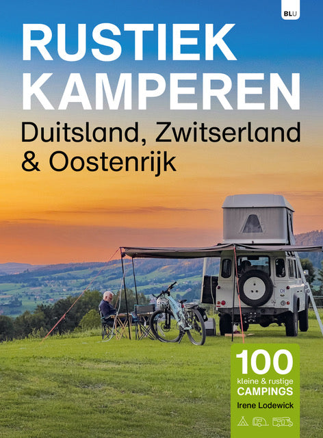 Rustiek kamperen Duitsland, Zwitserland & Oostenrijk