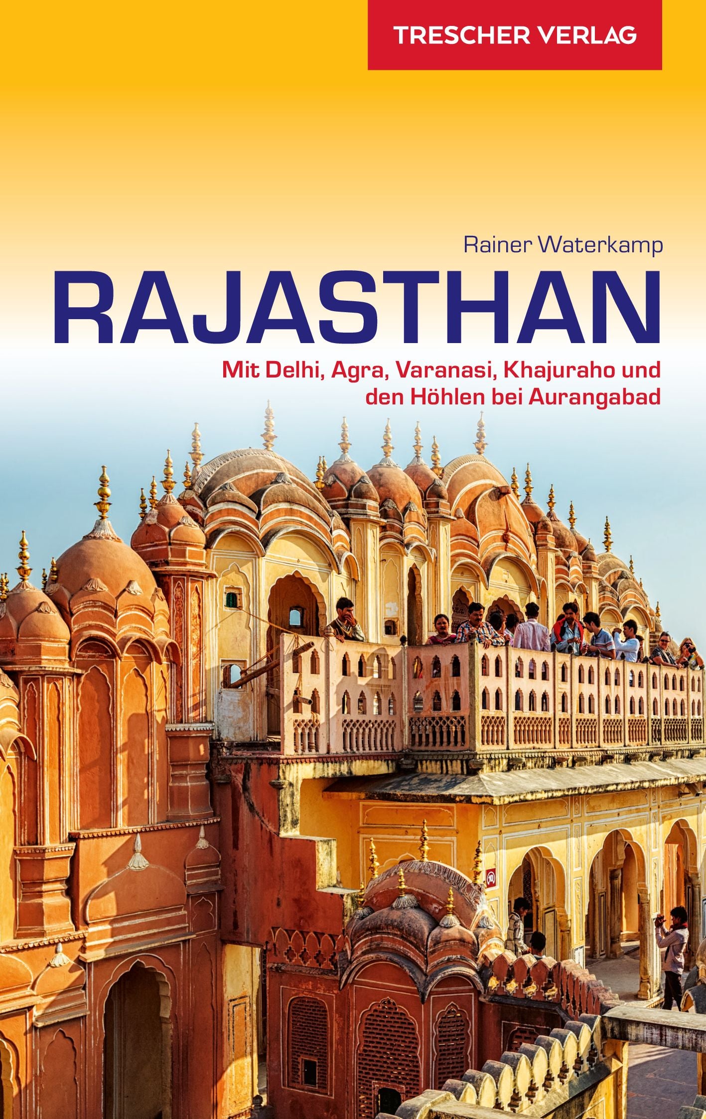 Travel guide to Rajasthan 1.A 2014