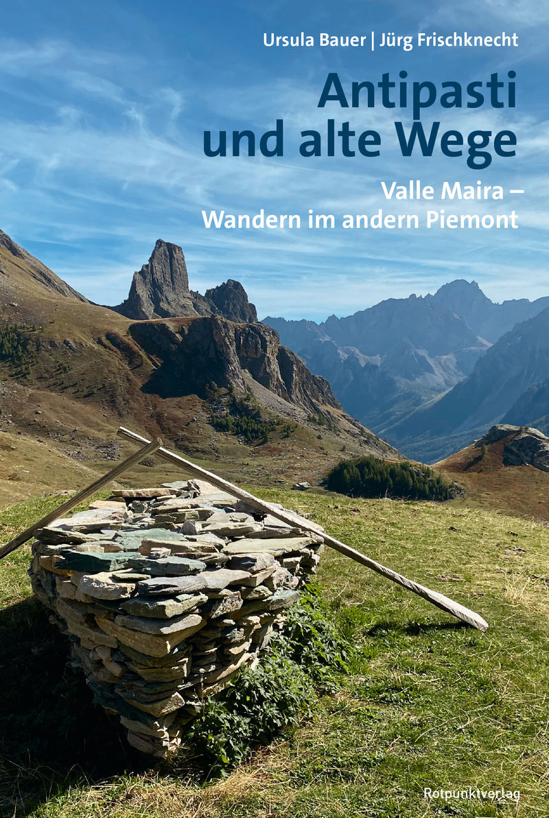 Antipasti und alte Wege (Valle Maira/Piemont) 10.A 2024