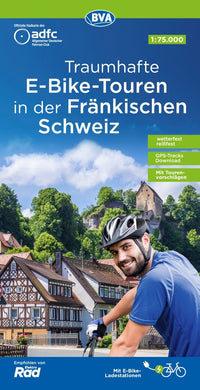 BVA-ADFC Traumhafte E-Bike-Touren in der FrÃ¤nkischen Schweiz 1:75.000