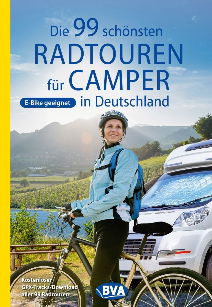 The 99 best Radtouren für Camper in Deutschland