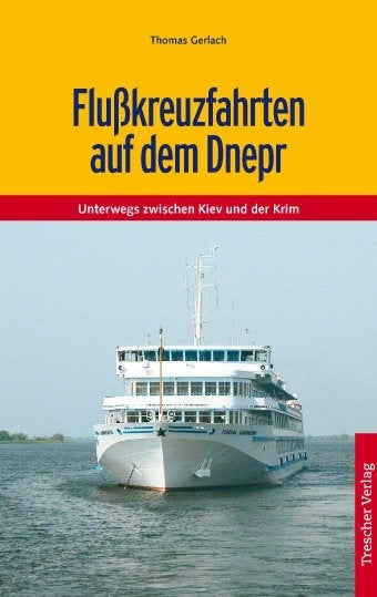 Flusskreuzfahrten auf dem Dnepr