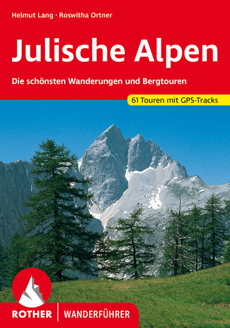 Jülische Alpen - 61 Touren 7.A 2023