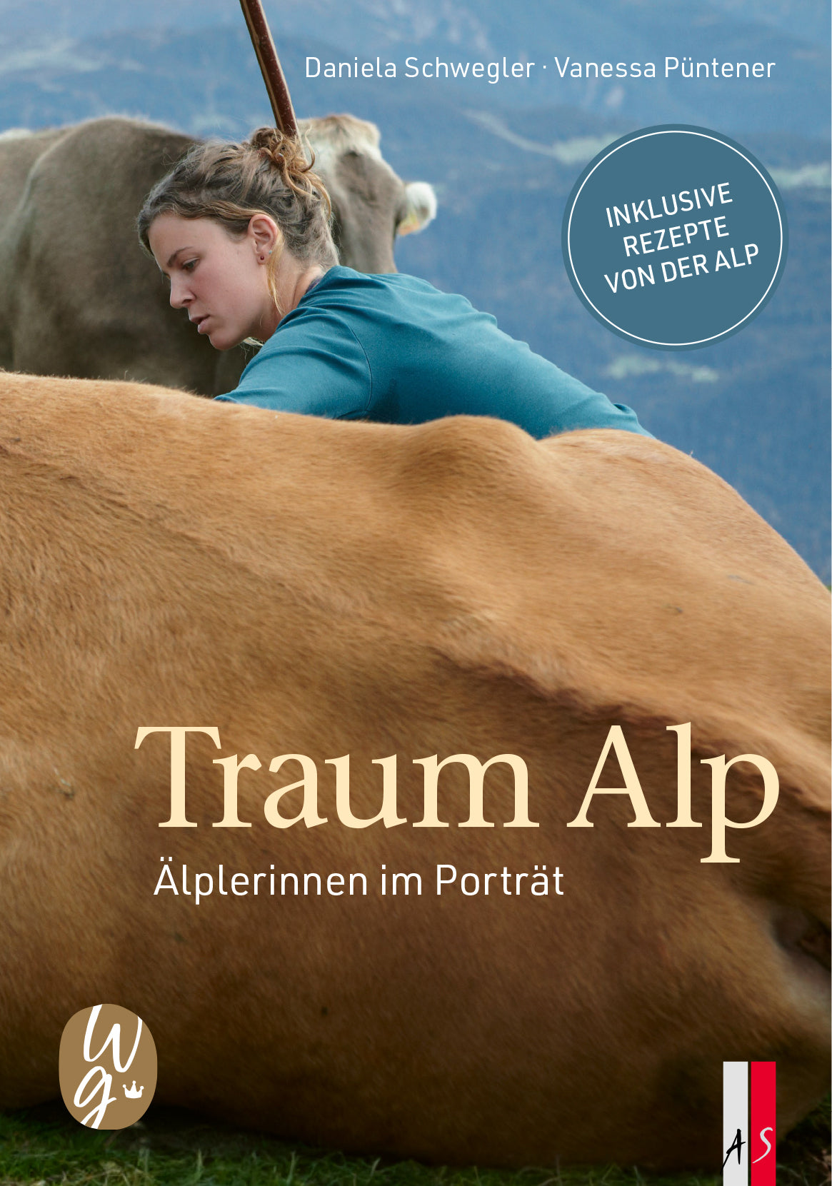 Traum Alp - Älplerinnen im Porträt