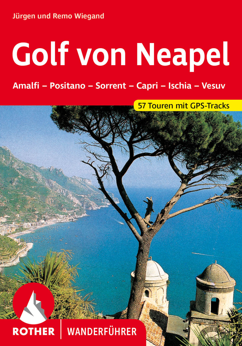 Rother Wanderführer Golf von Neapel - 57 Touren (8.A 2024)